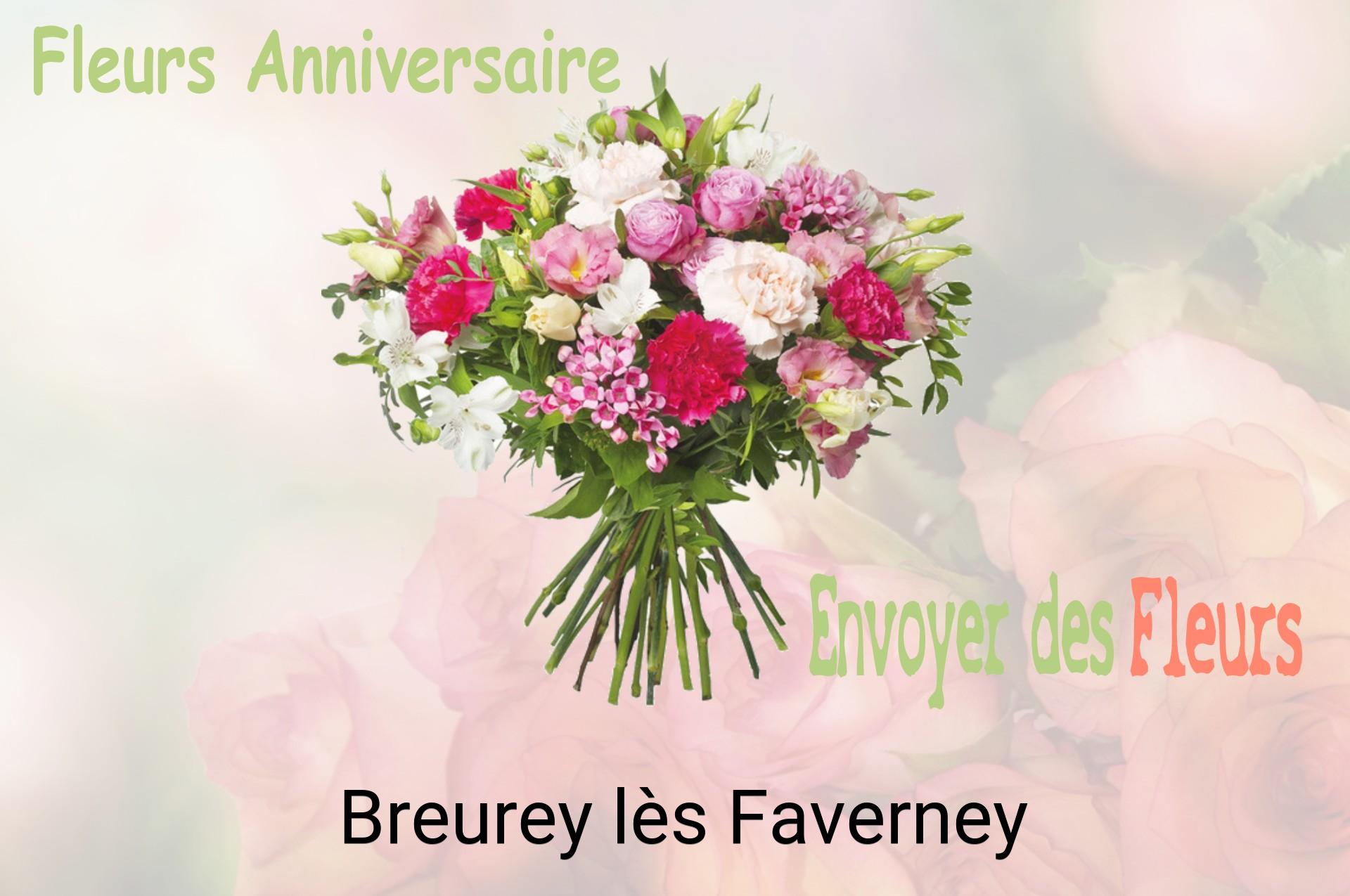 Bouquet de fleurs d’anniversaire livré à Breurey-lès-Faverney